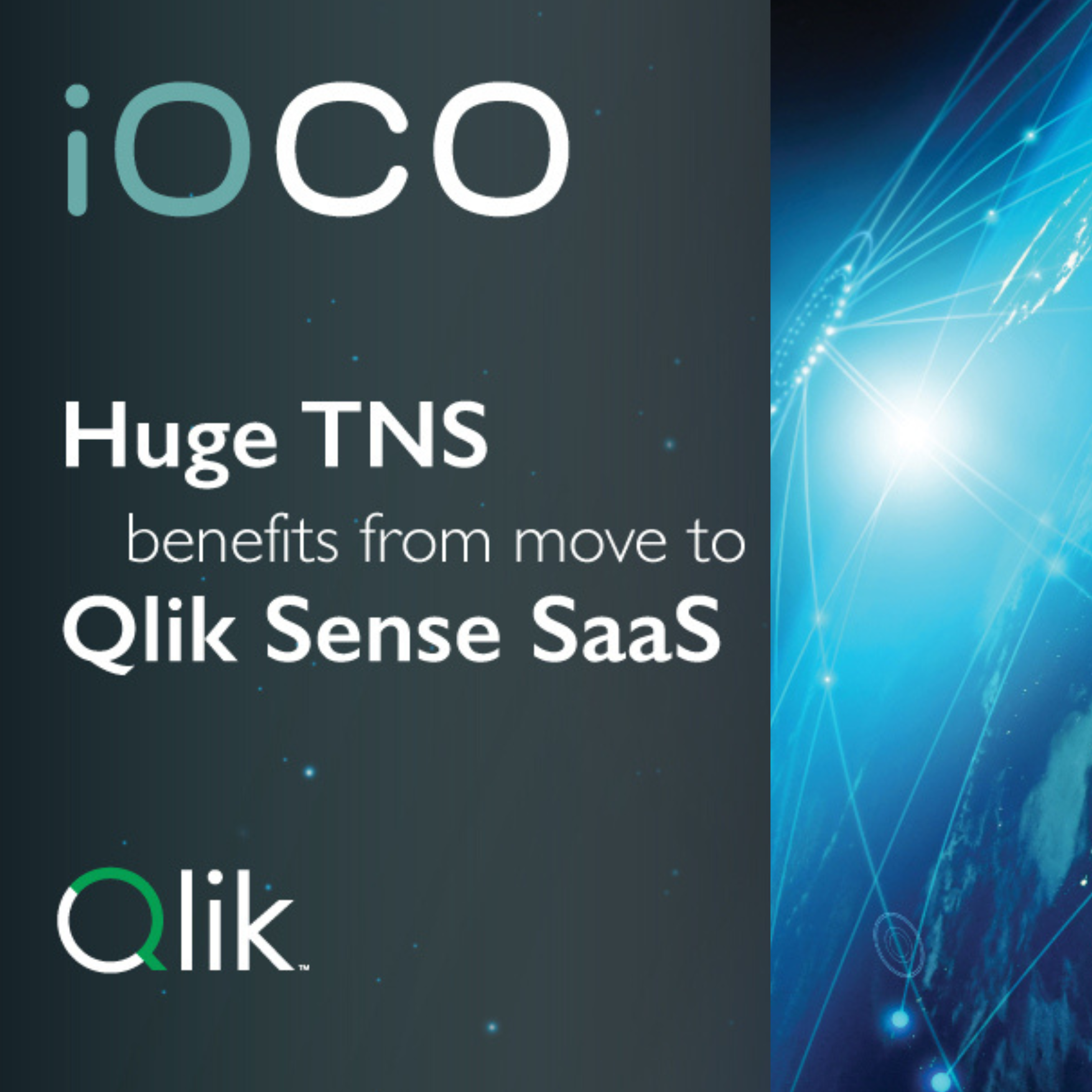 Huge TNS Benefits from move to Qlik Sense SaaS